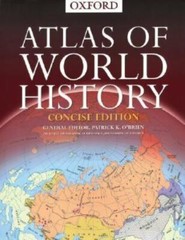 Concise Atlas of World History by Oxford University Press