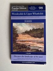 Cassini Historical Map, Wensleydale & Upper Wharfedale ( Reprint 2007 ) no:98