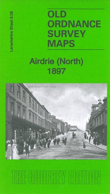 Airdrie (North) or (South) 1897 Lanarkshire Sheets 8.06 or 8.10