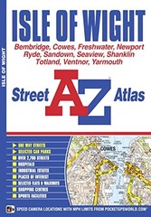 Isle of Wight Street Atlas (A-Z Street Atlas) by Geographers A-Z Map Co Ltd The