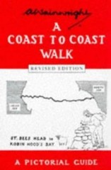 A Coast to Coast Walk: St. Bees Head to Robin Hood’s Bay, a Pictorial Guide (Wa