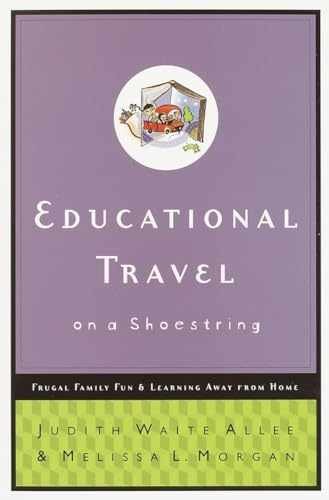 Educational Travel on a – Paperback, by Allee Judith Waite; – Very Good