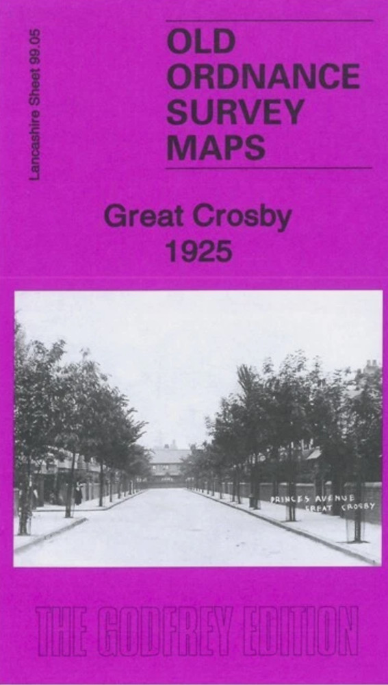 MAP OF Great Crosby 1925 Lancashire Sheet 99.05 NEW 9781787216556