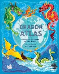 The Dragon Atlas by Anna Claybourne (Hardback Book)