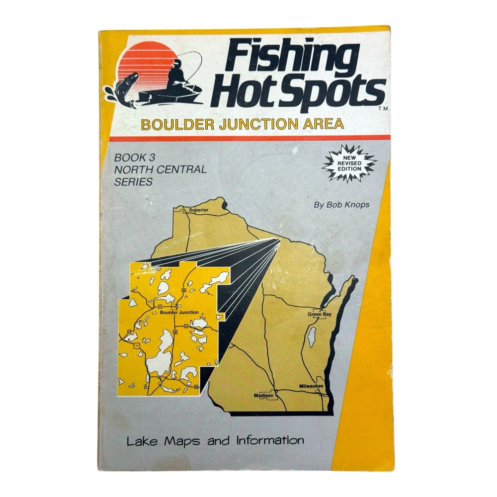 FISHING HOT SPOTS in NORTH CENTRAL WISCONSIN • BOULDER JUNCTION AREA © 1988