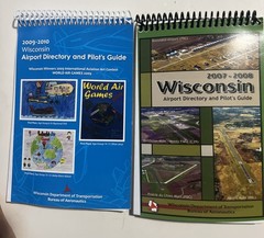 Wisconsin Airport Directory and Pilot’s Guide 2007-2008 and 2009-2010 WDOT
