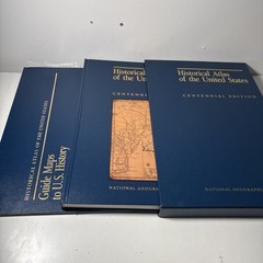 Historical Atlas of the US Centennial Ed National Geographic W/ Guide Slipcover