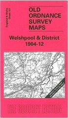 Welshpool & District 1904-12 One Inch Sheet 151 by Derrick Pratt