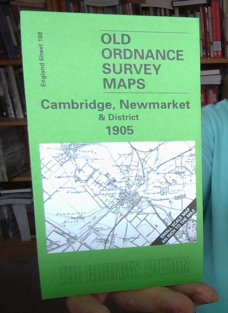 MAP OF Cambridge, Newmarket & District 1905 One Inch Sheet 188 by Oliver Rackham