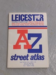 A-Z Street Map of Great Britain: A-Z Street Atlas Leicester 1981