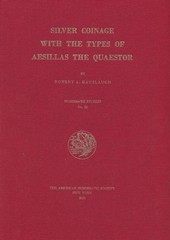 Silver Coinage with the Types of Aesillas the Quaestor by Robert A. Bauslaugh (E