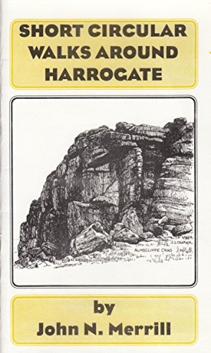 Short Circular Walks Around Harrogate (Short Ci… by Merrill, John N. Paperback