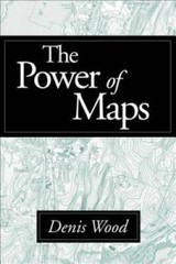 The Power of Maps – Paperback By Denis Wood – GOOD