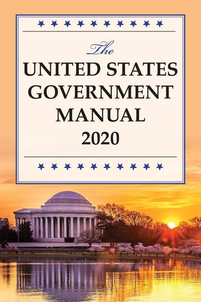 The United States Government Manual 2020 by National Archives and Records Admini