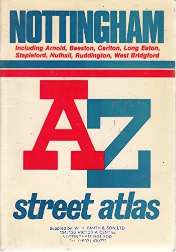 Nottingham: Including Arnold, Beeston, Carlton, … by Geographers’ A-Z Map Book