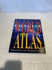 HAMMOND CONCISE WORLD ATLAS: MAPMAKERS FOR THE 21ST