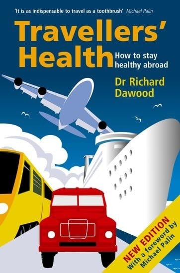 Travellers’ Health: How to stay healthy abroad Paperback Book The Fast Free
