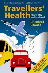 Travellers’ Health: How to stay healthy abroad Paperback Book The Fast Free