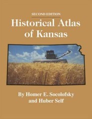 Historical Atlas of Kansas, Paperback by Socolofsky, Homer E.; Self, Huber, B…