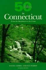 50 Hikes in Connecticut: From the Berkshires to the Coast Hardy, David, Hardy,