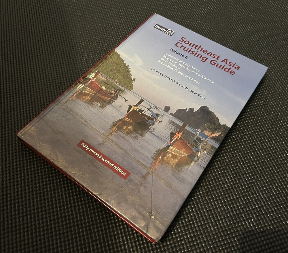 Southeast Asia Cruising Guide Volume ll Cruising / Pilot / Sailing Guide Book