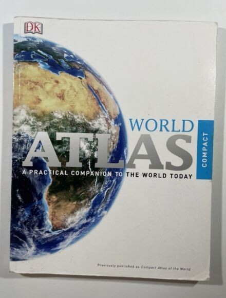 Compact Atlas of the World by Dorling Kindersley Book