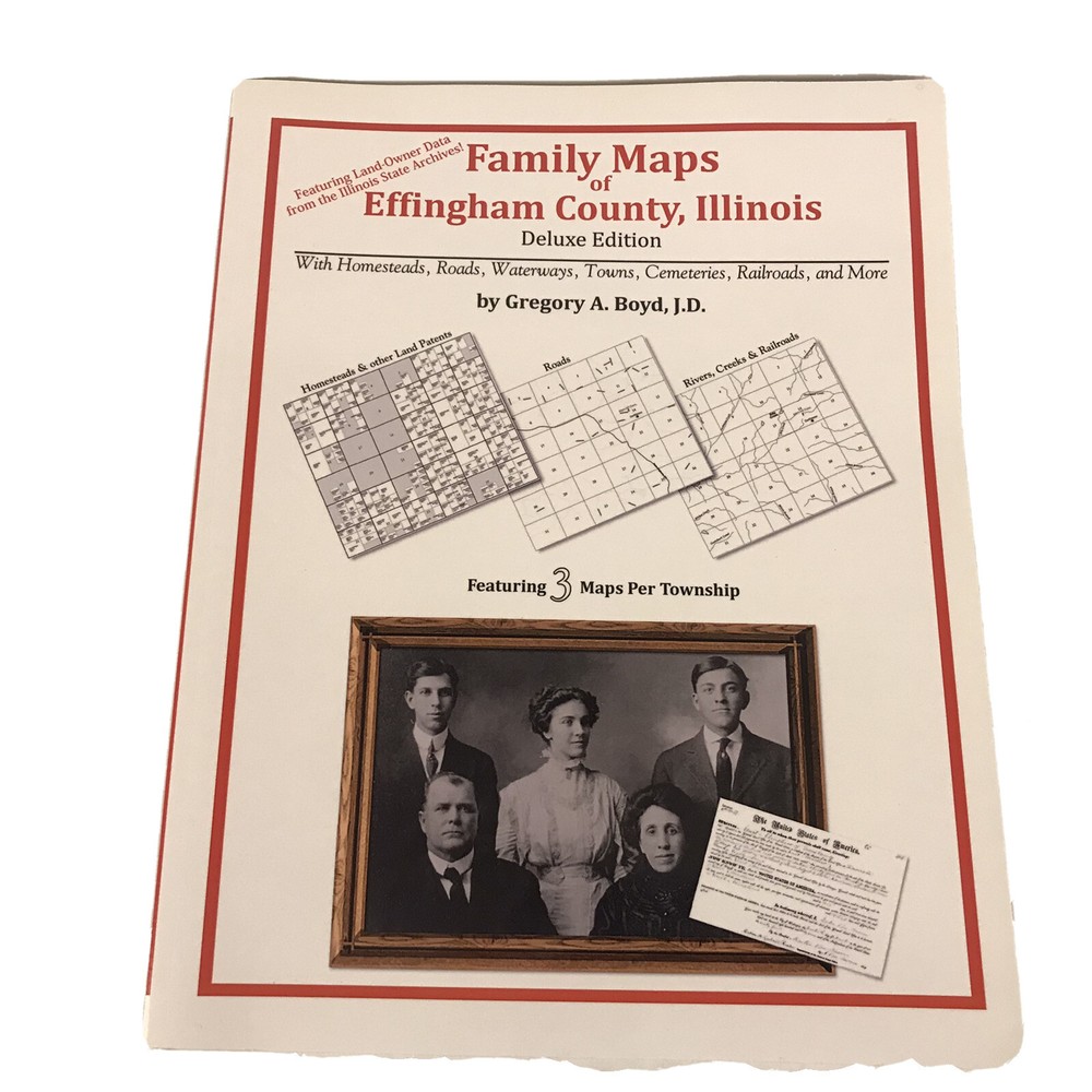 Family Maps Of Effingham County, Illinois Deluxe Edition Gregory A. Boyd PB