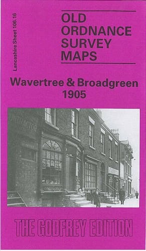 Wavertree and Broadgreen 1905: Lancashire S… by Parrott, Kay Sheet map, folded