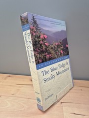 An Explorer’s Guide: The Blue Ridge & Smoky Mountains Jim Hargan 2002 PB