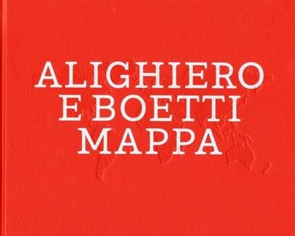 Alighieri E Boetti: Mappa by Jean-Christophe Ammann (English) Hardcover Book