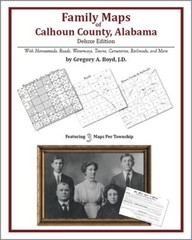 Family Maps Calhoun County Alabama Genealogy AL Plat