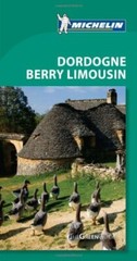 Michelin Green Guide Dordogne Berry Limousin, 5e (Green Guide/Mi