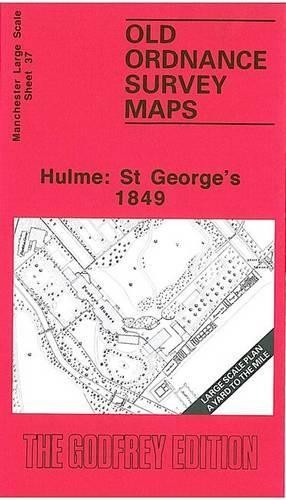 Chris Makepeace Hulme: St.George’s 1849 (Map)