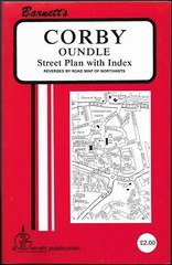 G. I. Barnett & Son: Barnett’s Corby Oundle Street Plan With Index – 1990s