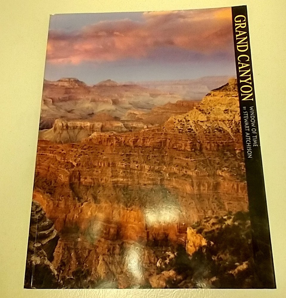 TRAVEL GUIDE OF THE GRAND CANYON, Windows of time! By Stewart Aitchison