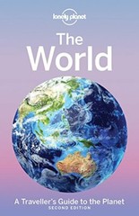 Lonely Planet The World: A Traveller’s Guide to the Planet (Trav