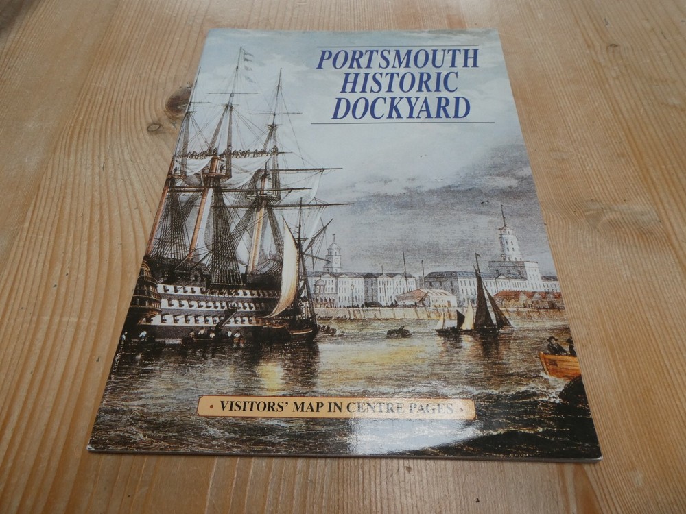 OLD BOOKLET PORTSMOUTH HISTORIC DOCKYARD VISITORS GUIDE BOOK 1992 #1456