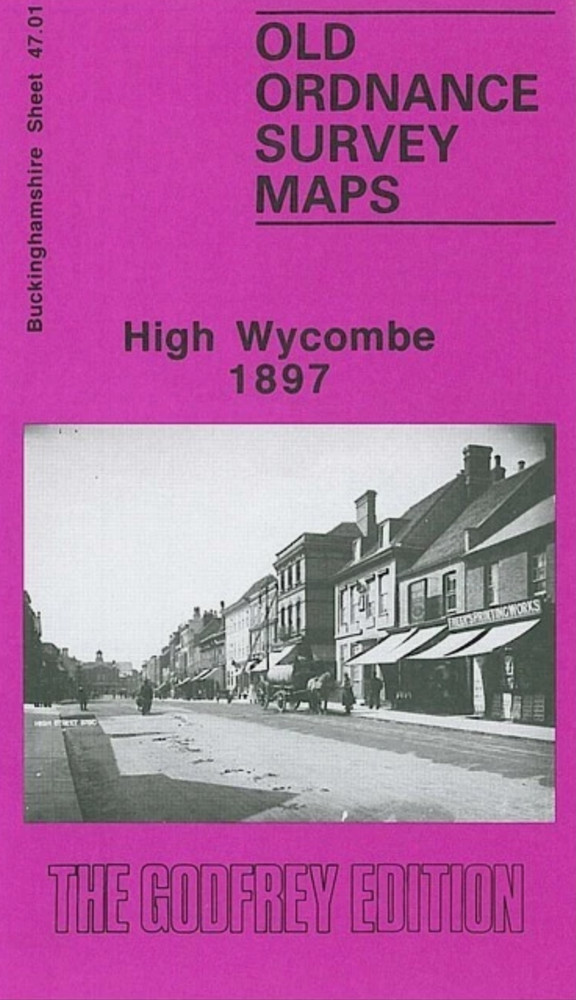 MAP OF High Wycombe 1897 Buckinghamshire Sheet 47.01 NEW 9780850546996