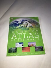 Compact Atlas Of The World DK Digital Mapping For The 21st Century Paperback