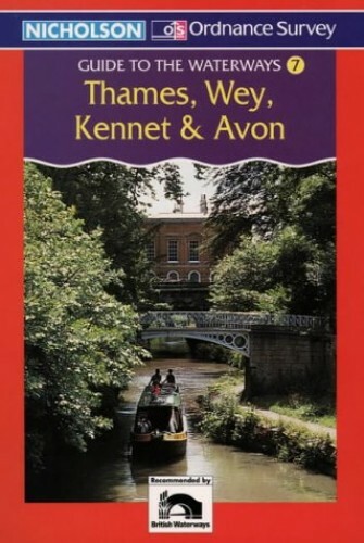 Nicholson/OS Guide to the Waterways (7) – Thames, Wey, Kennet an… Spiral bound