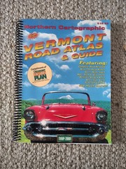 2001 Northern Cartographic Vermont Road Atlas & Guide compliments Blue Cross