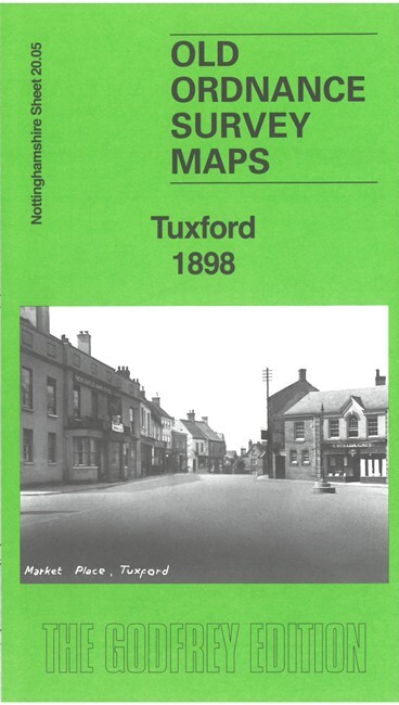 Tuxford 1898 Nottinghamshire Sheet 20.05 by Barrie Trinder