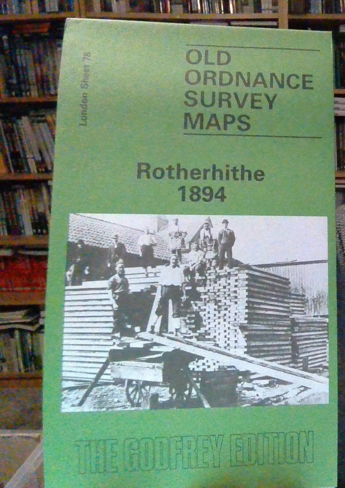 MAP OF Rotherhithe 1894: London Sheet 078.2, Nurse, Bernard 9780850540420 NEW