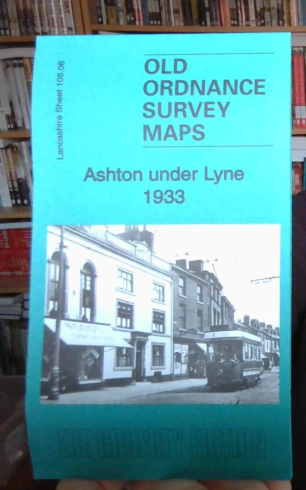 MAP OF Ashton-under-Lyne 1933 Lancashire Sheet 105.06 NEW 9781787210363