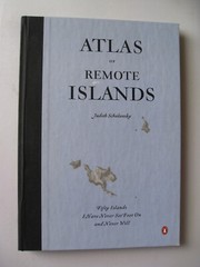 Atlas of Remote Islands (50 Islands) US HC (2010) Judith Schalansky