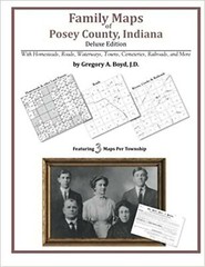 Family Maps of Posey County, Indiana [Paperback] Boyd J.D., Gregory A