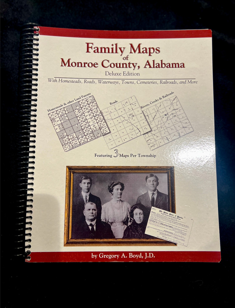 Family Maps of Monroe County, Alabama, Deluxe Edition : With Homesteads, Roads,