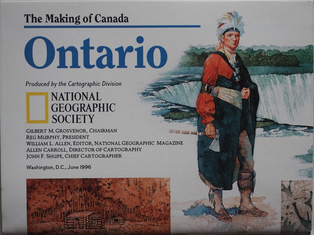 National Geographic Society Map: The Making of Canada – Ontario 1996