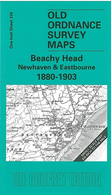 Beachy Head, Newhaven & Eastbourne 1880-1903 One Inch Sheet 334 by Tony Painter