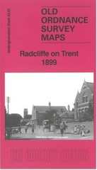 Radcliffe on Trent 1899 Nottinghamshire Sheet 43.05 by Barrie Trinder